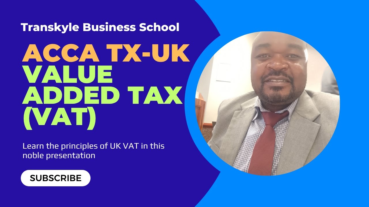 Лекция по НДС (VAT) для ACCA TX-UK | Налогообложение в Великобритании | До марта 2026 года