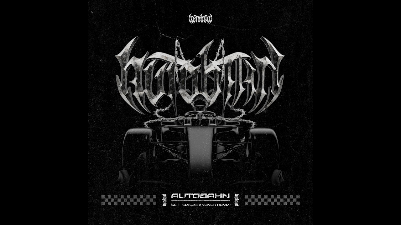 ELY 023 & YGNOR - Autobahn (SCH REMIX HARD TECHNO)