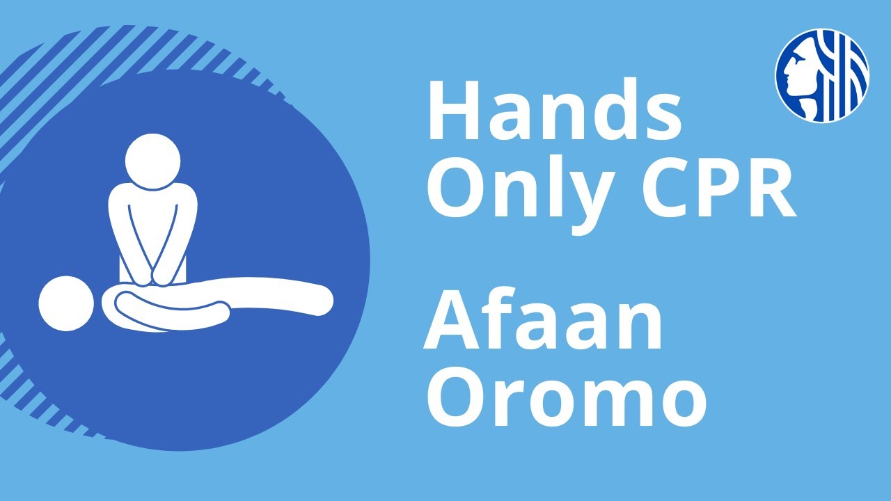 Hands Only CPR - Oromo (Afaan Oromo)