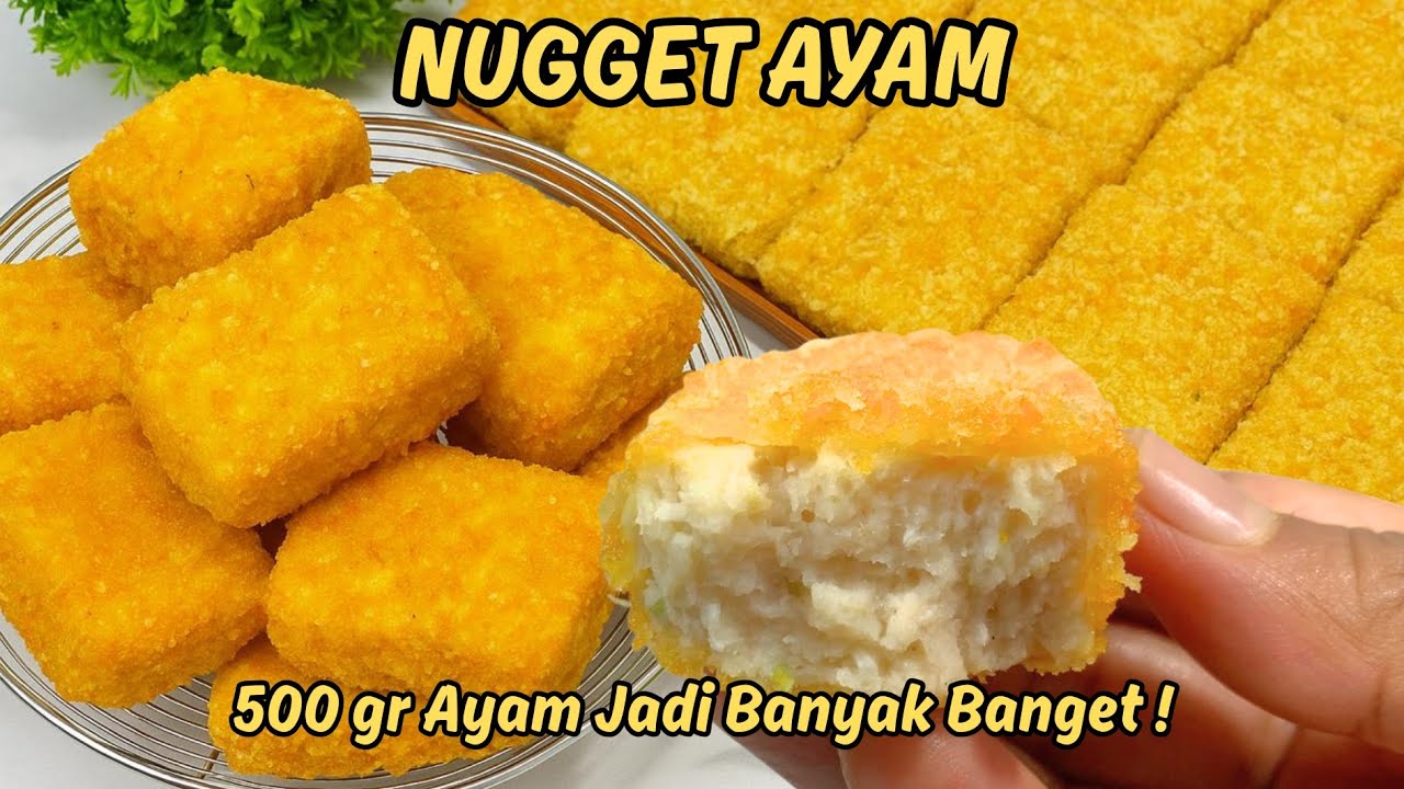 CARA BIKIN NUGGET AYAM ENAK KENYAL MUDAH SE’ENAK MERK TERKENAL 