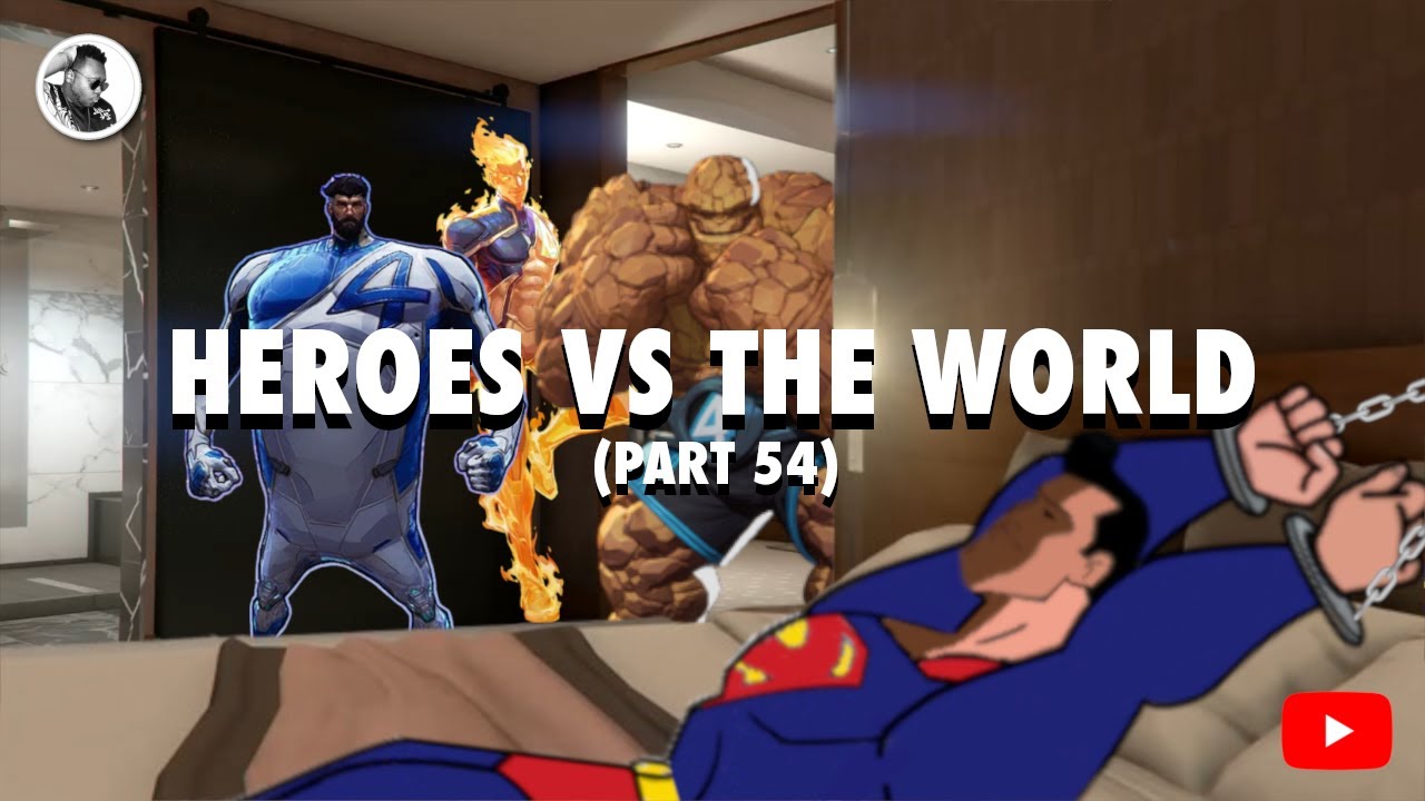 Heroes VS The World (Part 54) (ft. Reflex)