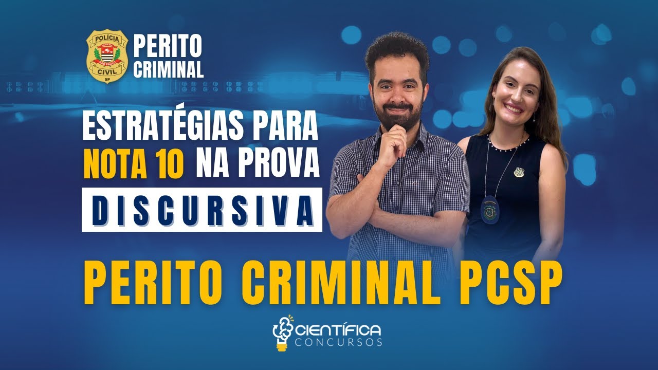 Discursiva Perito PC SP | Estrat&eacute;gias Nota 10 e 2 quest&otilde;es in&eacute;ditas | Como elaborar