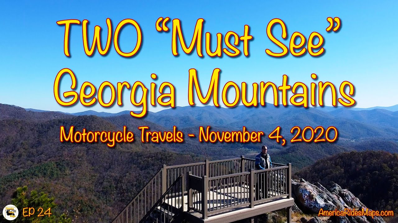 EP 24 - TWO Must See Georgia Mountains on Your Motorcycle Travels