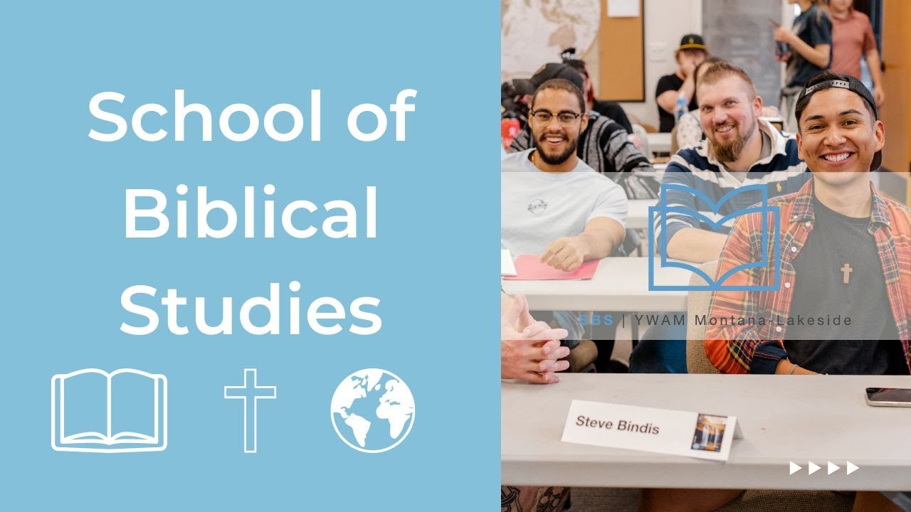 LEARN MORE ABOUT SCHOOL OF BIBLICAL STUDIES (SBS Montana)