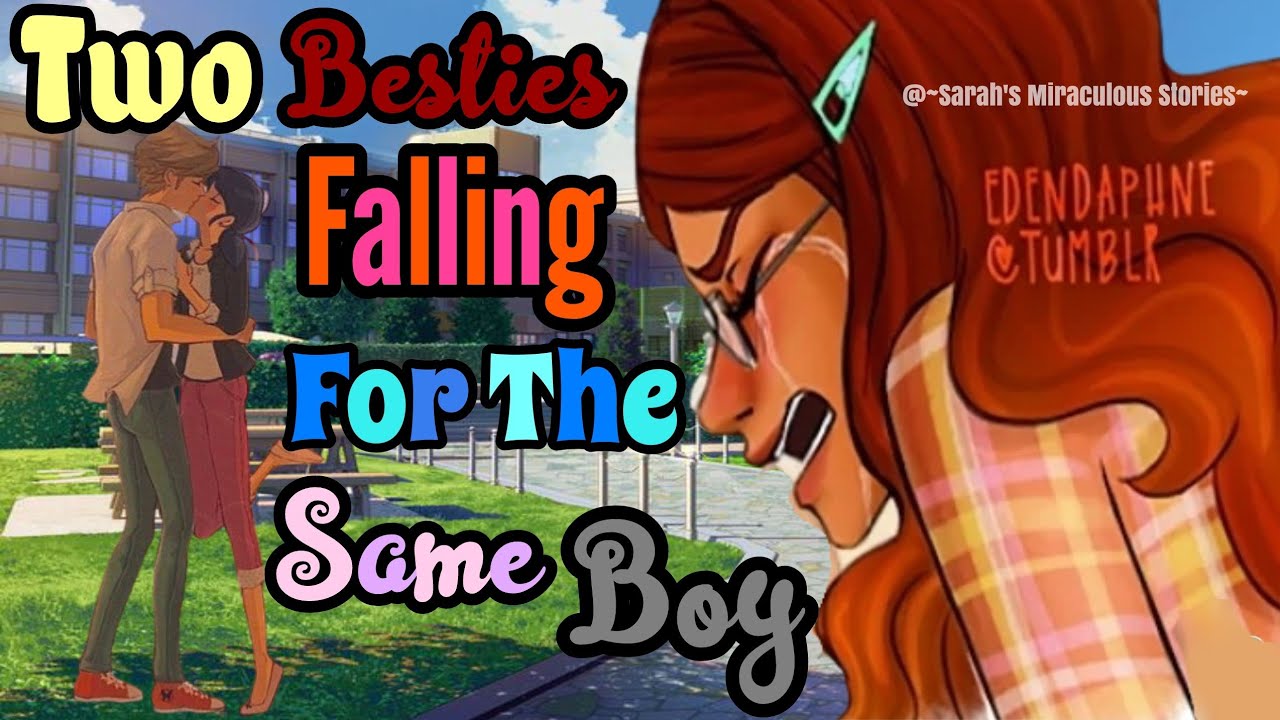 Two Besties Falling For the Same Boy~One Shot Story~