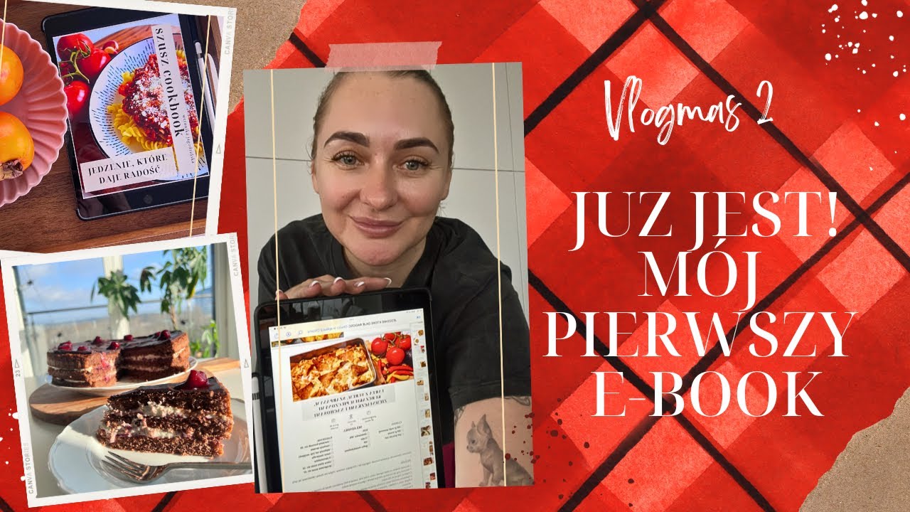 WYDAŁAM E-BOOOKA I SPEŁNIŁAM MARZENIE JAKO SINGIELKA PO 40 VLOGMAS 2