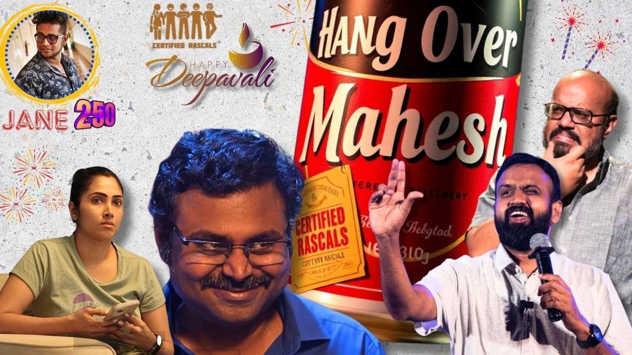 Hang Over Mahesh | Certified Rascals