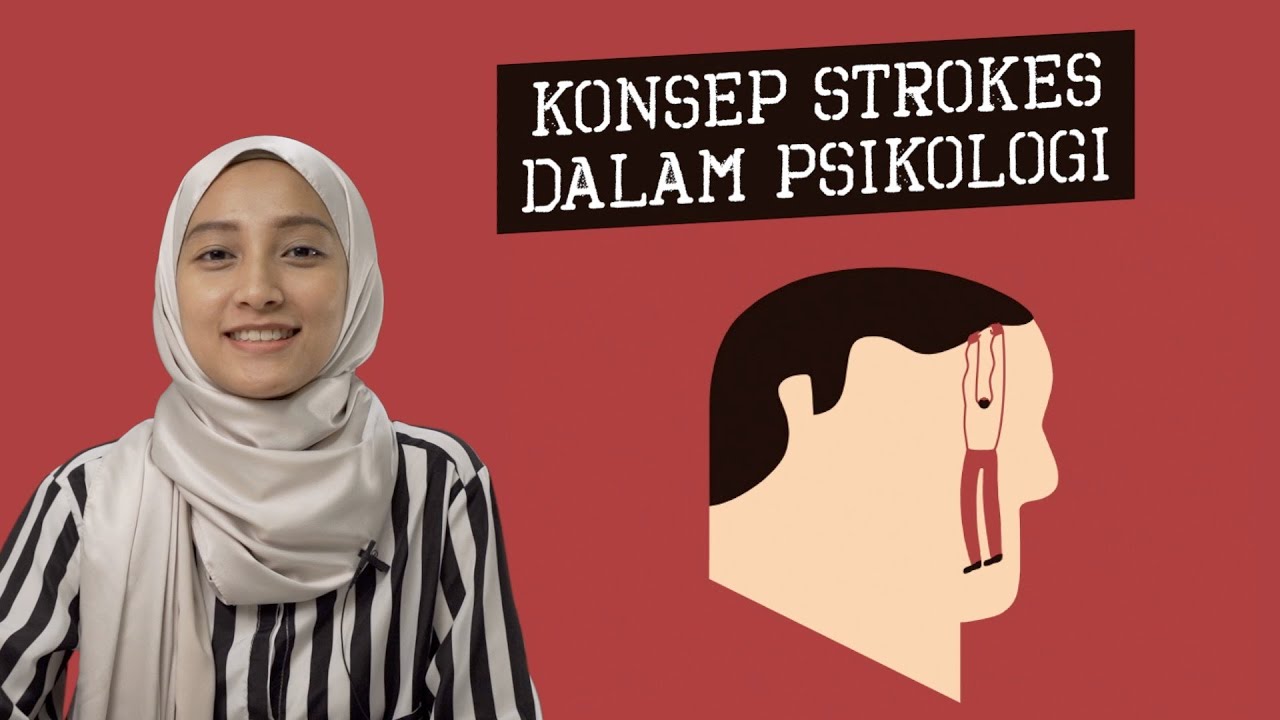 Konsep Strokes dalam Psikologi