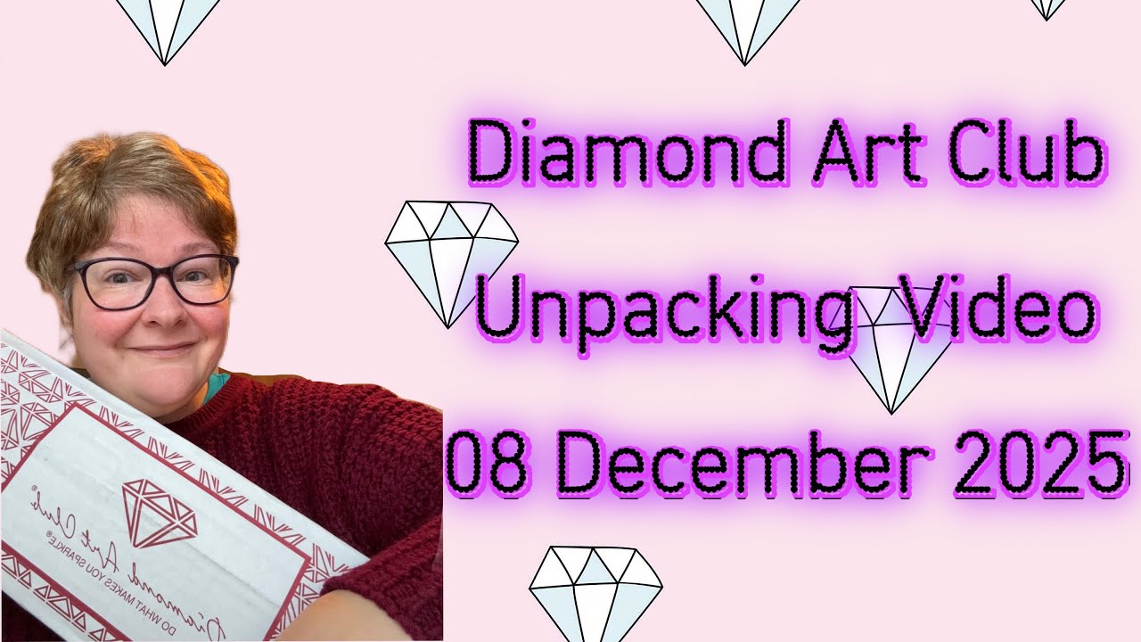 Видео распаковки доставки Diamond Art Club от 8 декабря 2025 г.