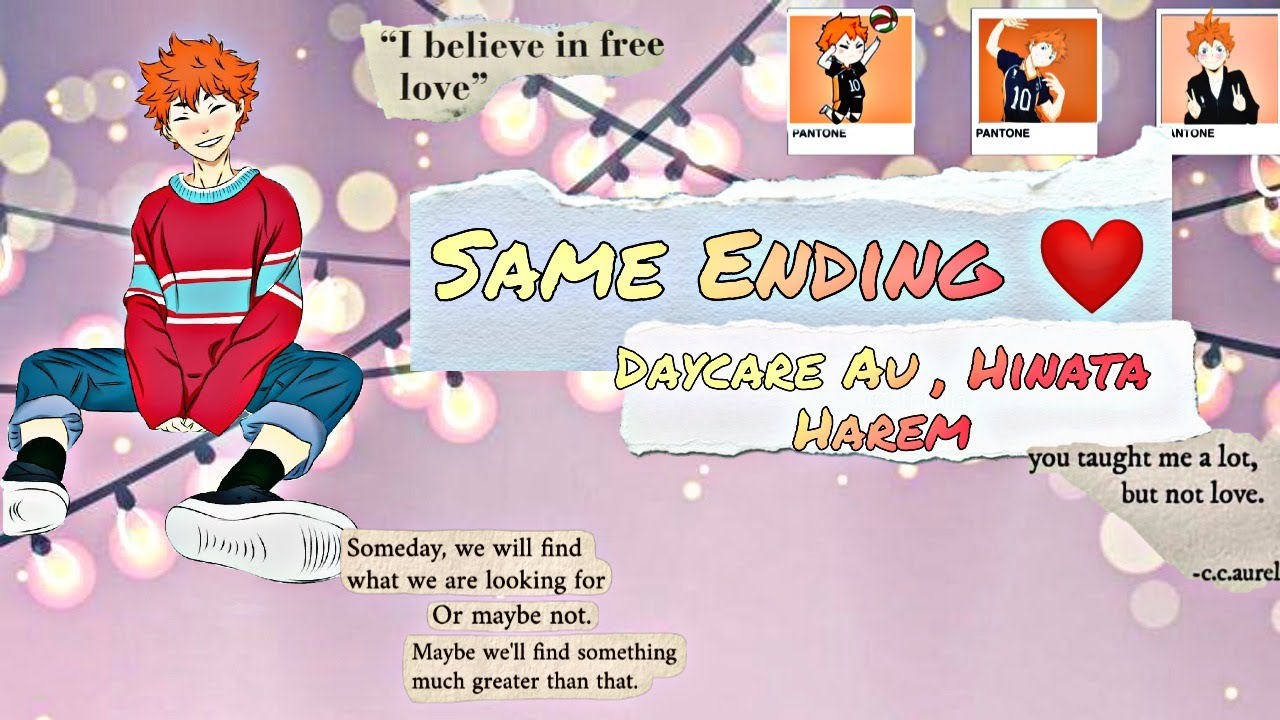 Same Ending ❤️ Ep.9 ( Daycare Au , Hinata Harem)