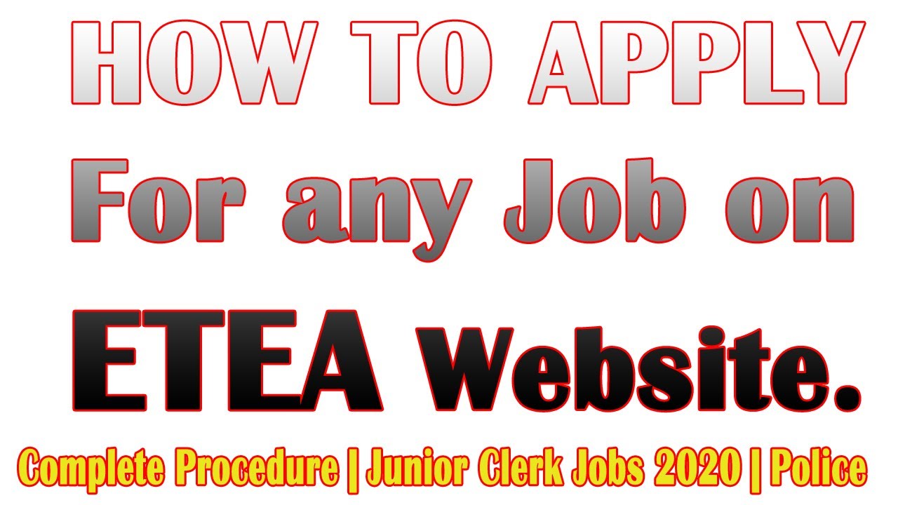 how to apply for etea jobs online | how to apply for etea test| Junior Clerk Jobs in KPK Police 2020