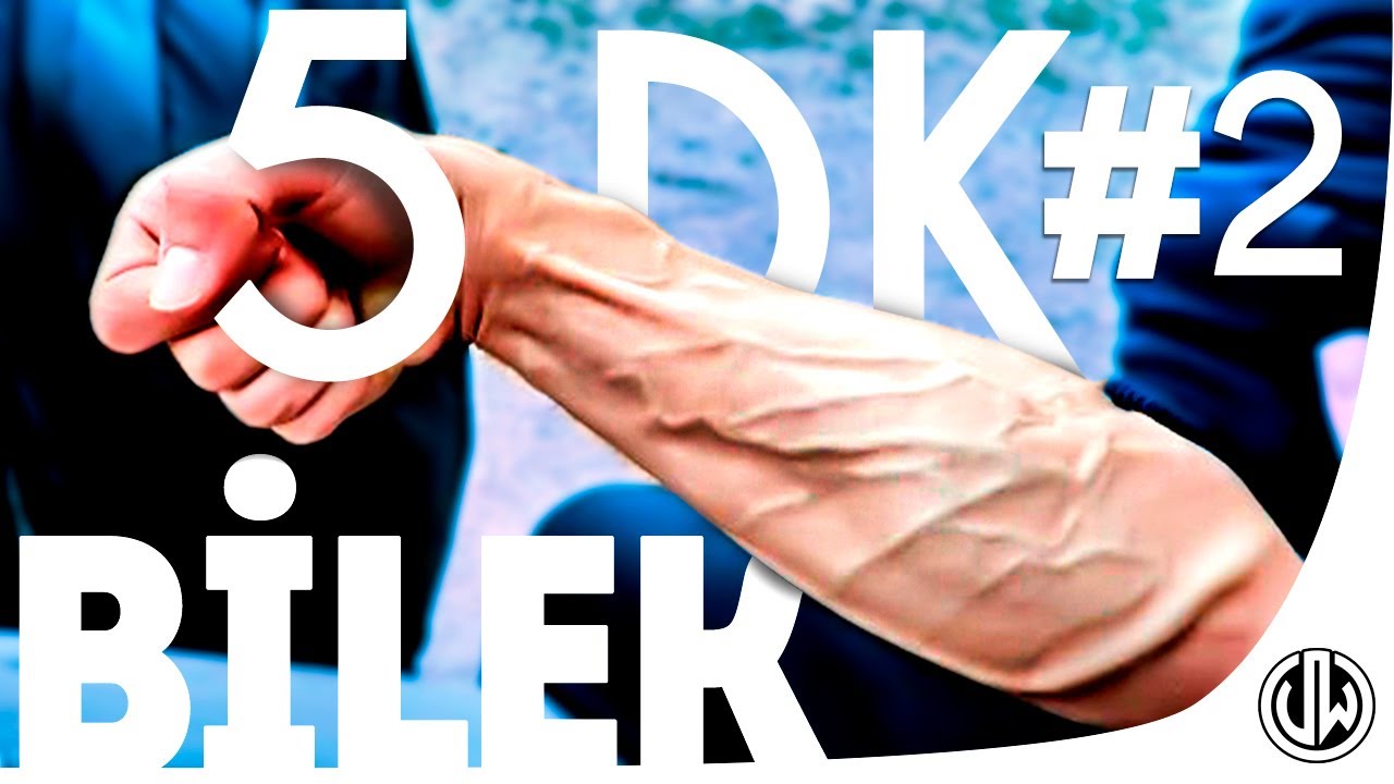 5 Dakika'da Bilek Antrenmanı II (Wrist Training)