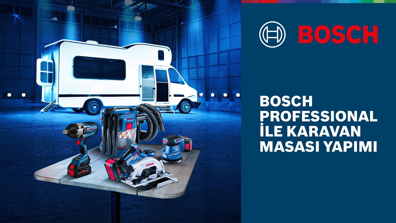 Bosch Professional Elektrikli El Aletleri ile Karavan Masası Yapıyoruz