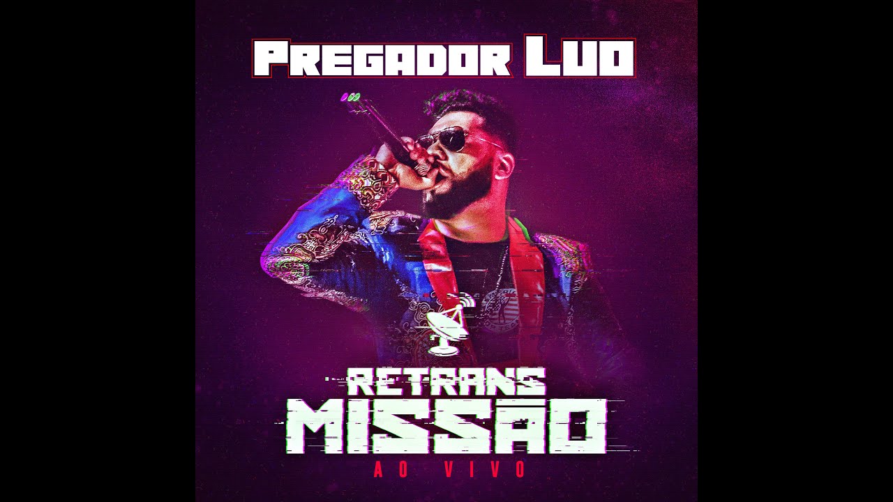 Pregador Luo - Arrependa-se - DVD Retransmissão AO VIVO.