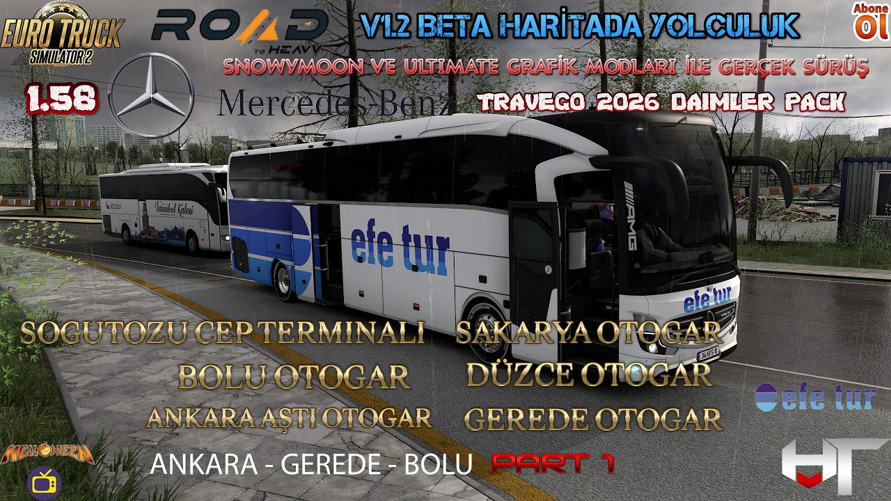 ETS2 1.58 Efe Tur ile Yeni Travego 2026 HVT RTH v1.2 Snowymoon Yağmurlu Havada Gerçek Sefer #hvt
