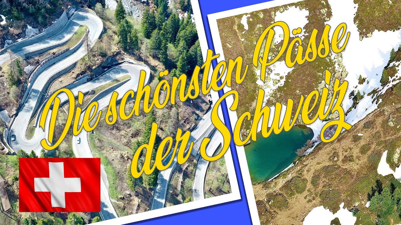 Die sch&ouml;nsten P&auml;sse der Schweiz