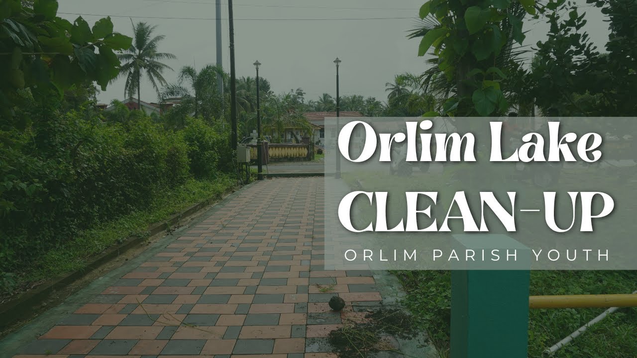 Orlim Parish Youth cleans the Orlim Lake || 2nd October 2023 || Orlim