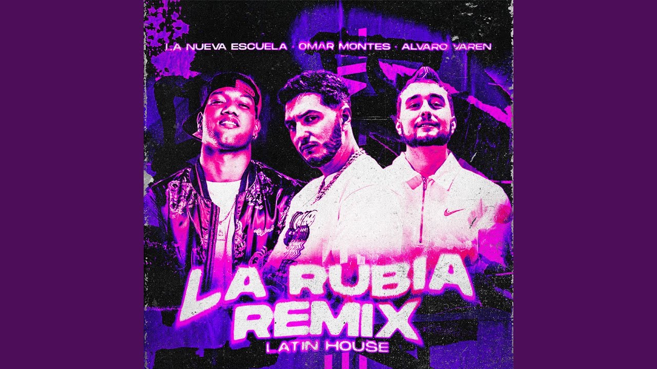 La Rubia (Remix Latin House)