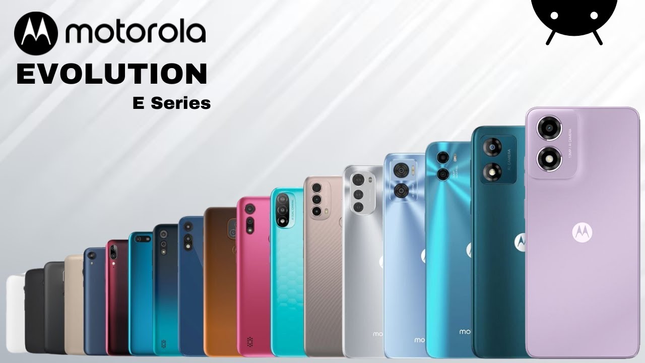 Evolution Of Motorola MOTO E Series | History Of Motorola