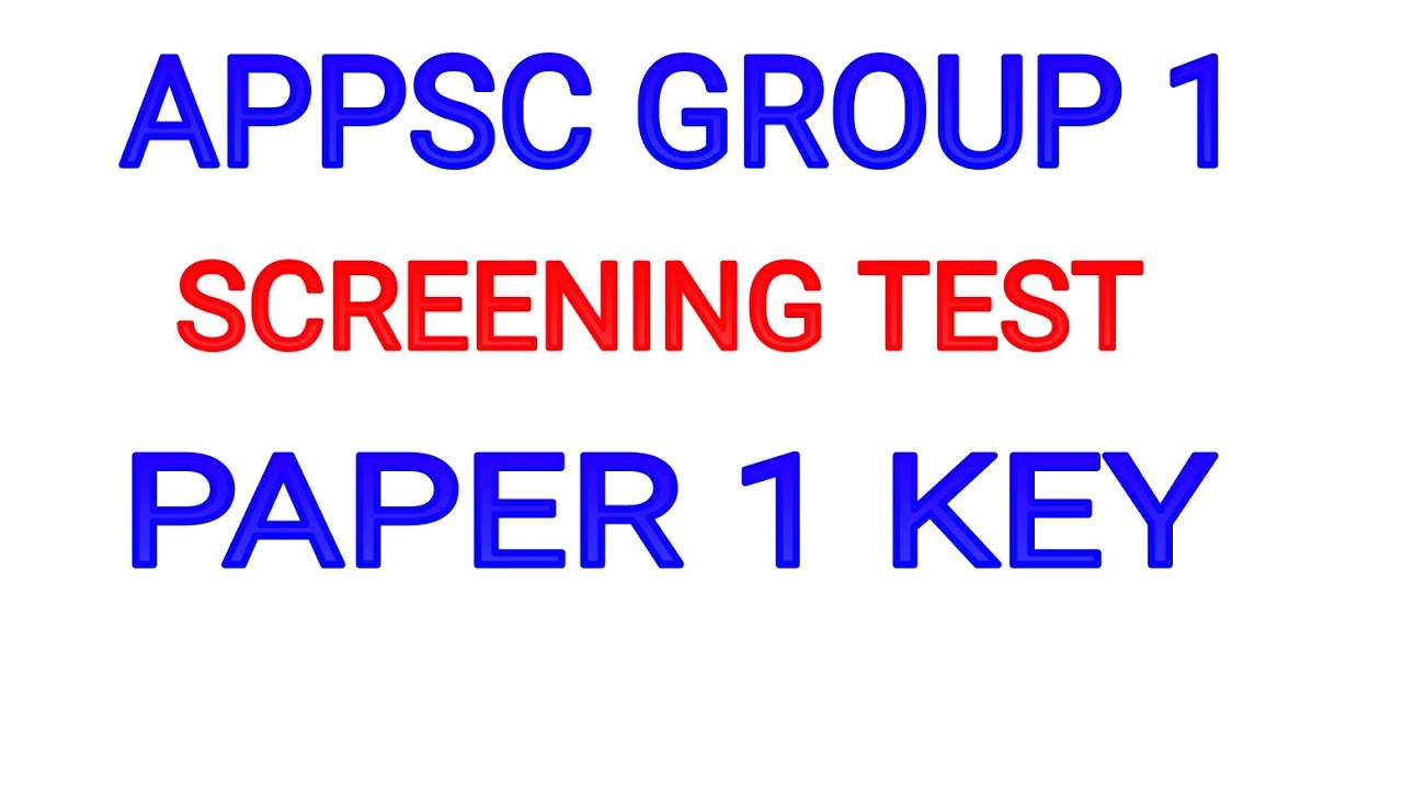 appsc group 1 screening test key || group 1 paper key || appsc updates