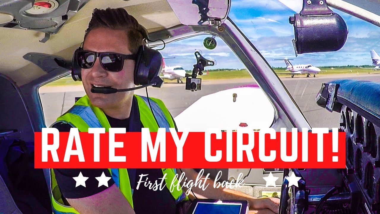 RATE MY CIRCUIT - first flight after 5 months in a Piper PA28 Cherokee at London Oxford Airport