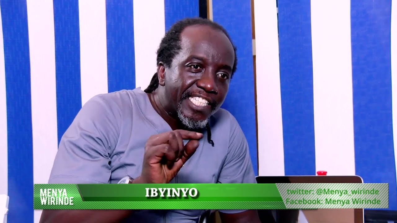 MENYA WIRINDE: IBYINYO