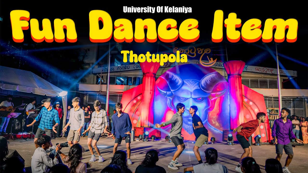 Fun Dance Item | තොටුපොළ  2025 | University of Kelaniya #uok 