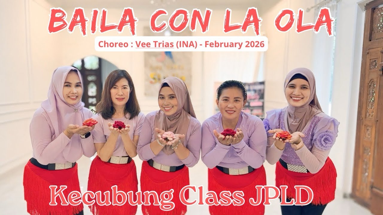 BAILA CON LA OLA / Line Dance / Choreo : Vee Trias (INA) - February 2026