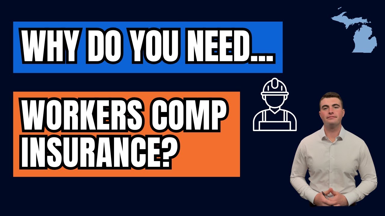 Why Does Your Business Need Workers Comp? | Michigan Workers Comp Insurance 101
