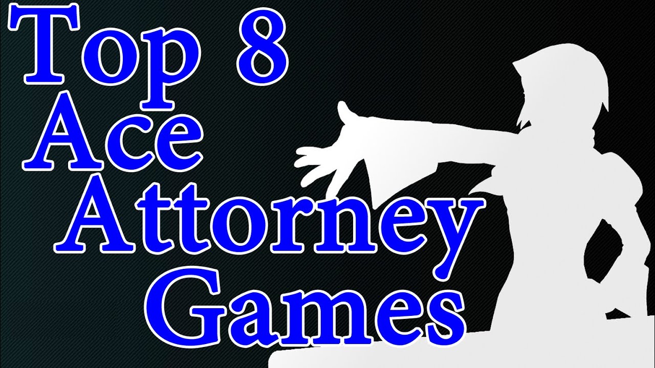 Top 8 Ace Attorney Games