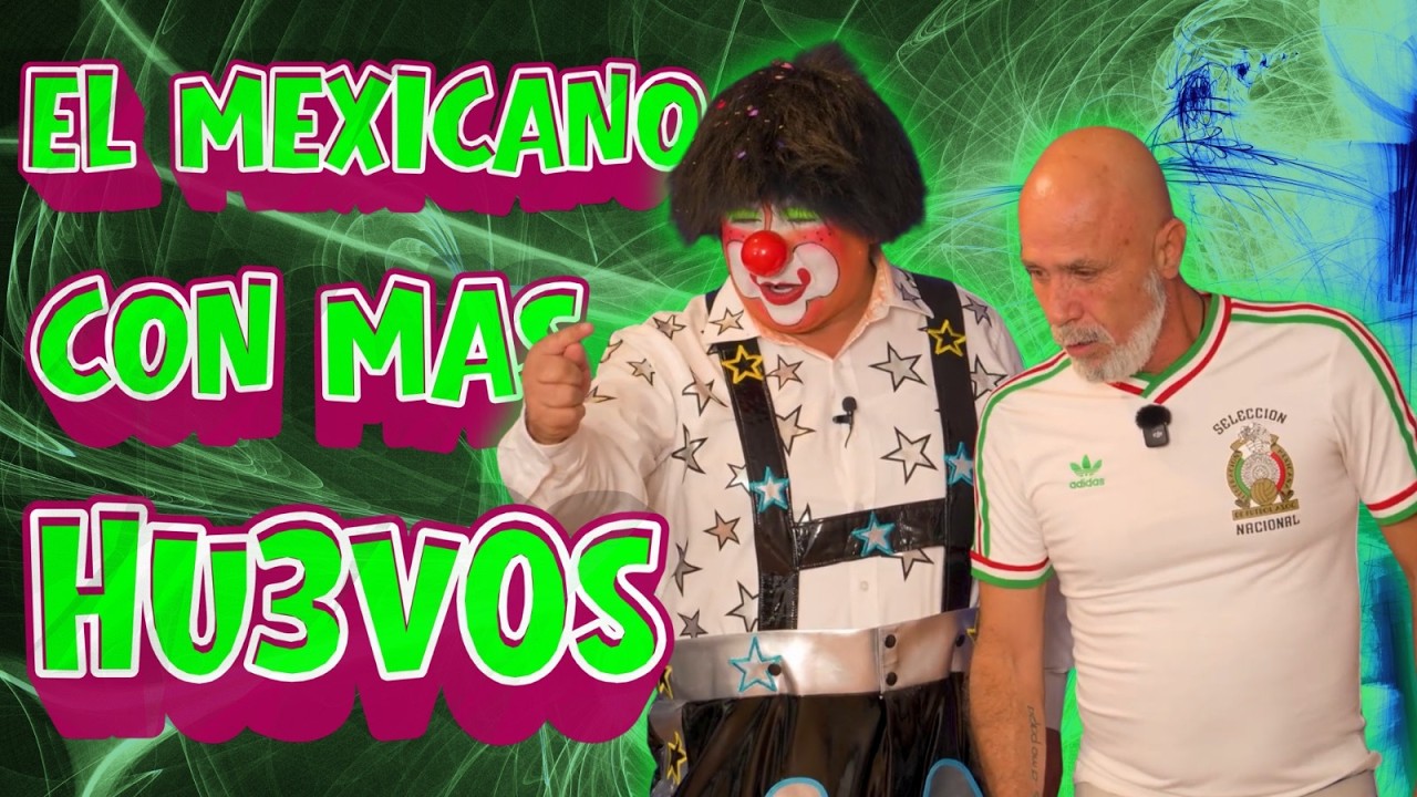 EL MEXICANO CON MÁS HU3 V0$ 😂😂