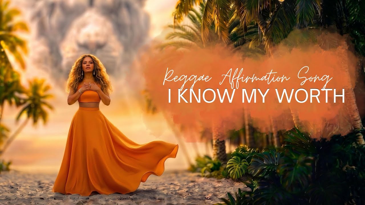 I KNOW MY WORTH ✨ Self-Worth Affirmation Song | Confidence, Self-Love & Personal Growth