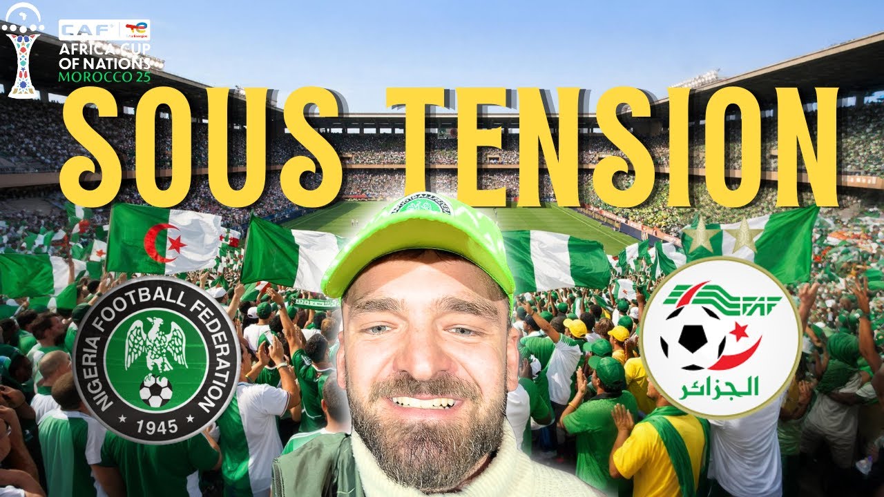 ALGERIE - NIGERIA 🇩🇿🇳🇬 1 seul place pour la demie ! Je t’emmène moi au cœur des FANS des 2 camps 