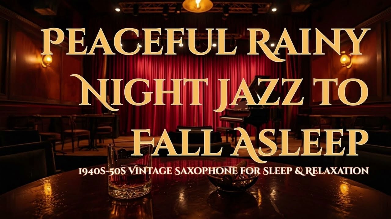 Peaceful Rainy Night Jazz to Fall Asleep ☕ 1940s Vintage Saxophone for Sleep & Relaxation | 2 Hours