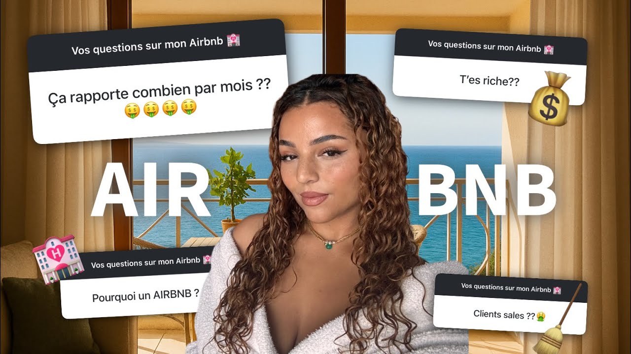 COMBIEN RAPPORTE UN AIRBNB 🏩😱  (revenus,clients,probl&egrave;mes,riche?)