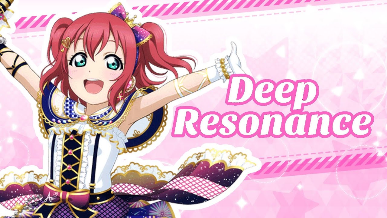 Deep Resonance - Ruby Kurosawa - Love Live!