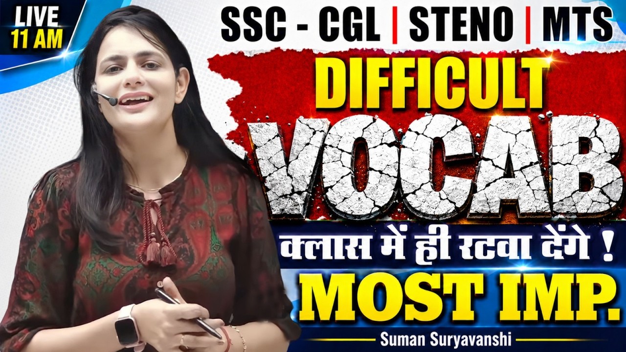 Day 18 | Difficult Vocabulary Tricks | SSC CGL, Steno, MTS 2026 | Most Important | Suman Suryavanshi
