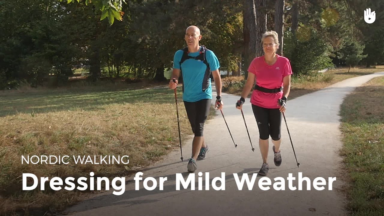 Dressing for Mild Weather | Nordic Walking