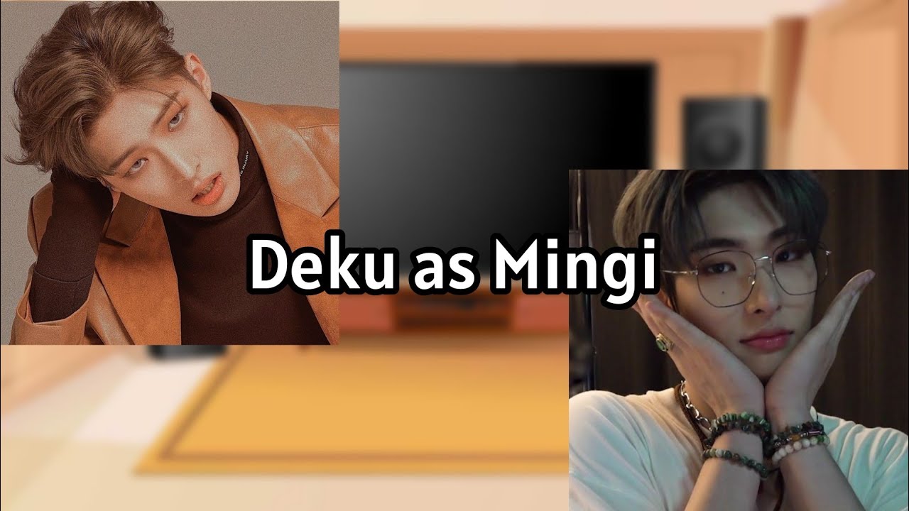 MHA react to Deku as Mingi