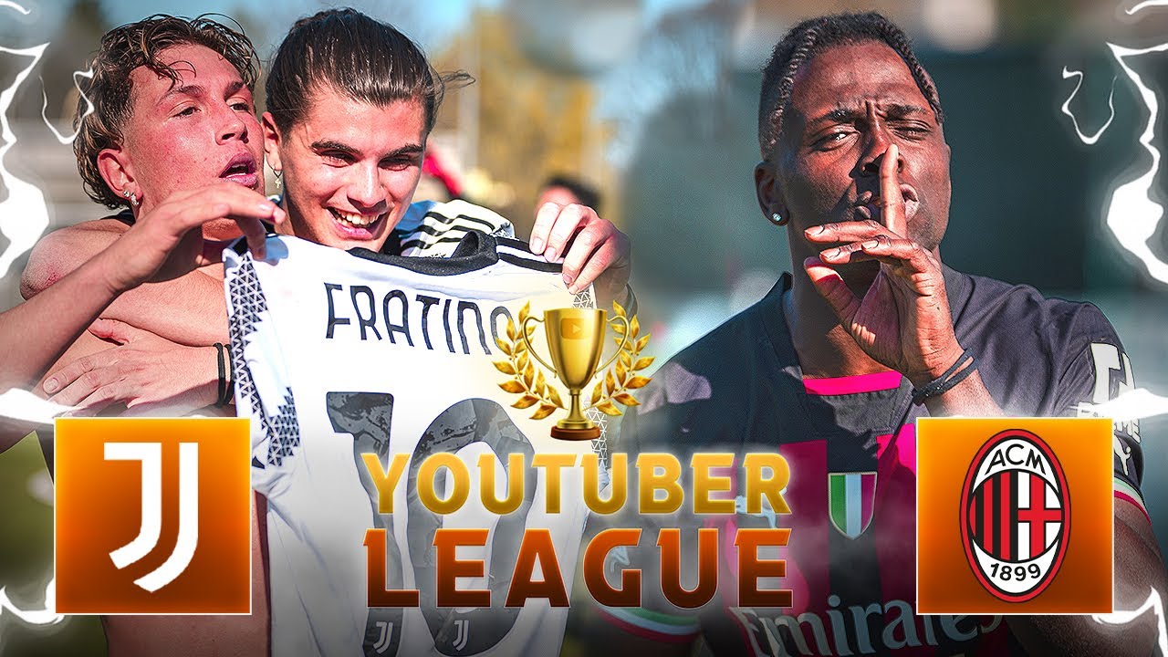 JUVENTUS - MILAN ⚽️🏆 YOUTUBER LEAGUE