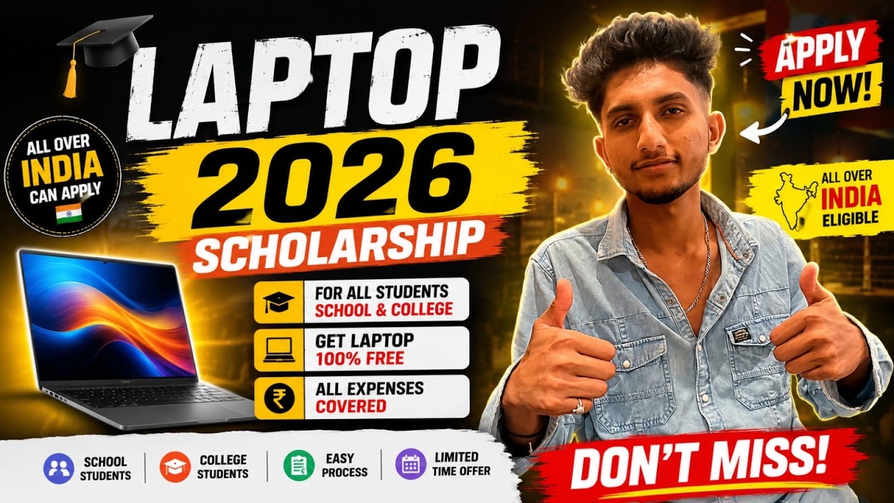🔥 FREE Laptop Scholarship 2026 | All India Students Can Apply | School & College