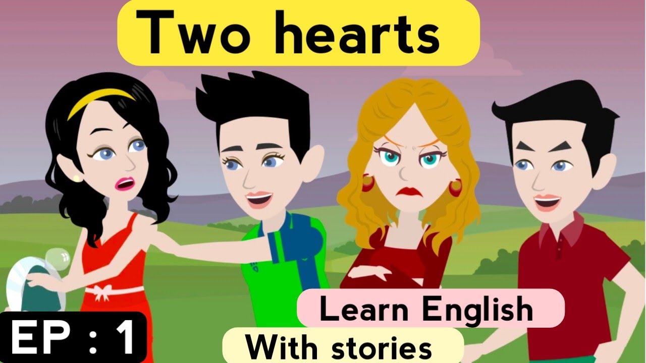 Two hearts part 1 | English story | Learn English | Animated story | Sunshine English stories