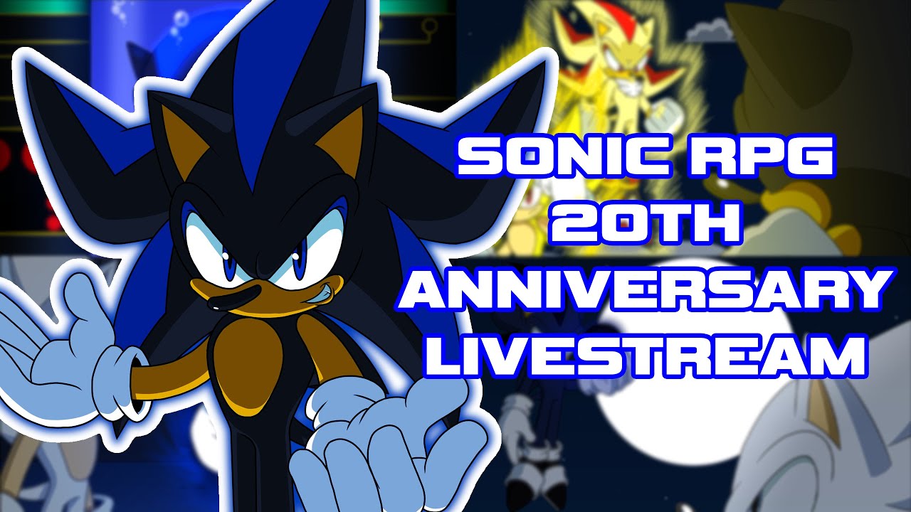 Sonic RPG's 20th Anniversary - Full Series Livestream