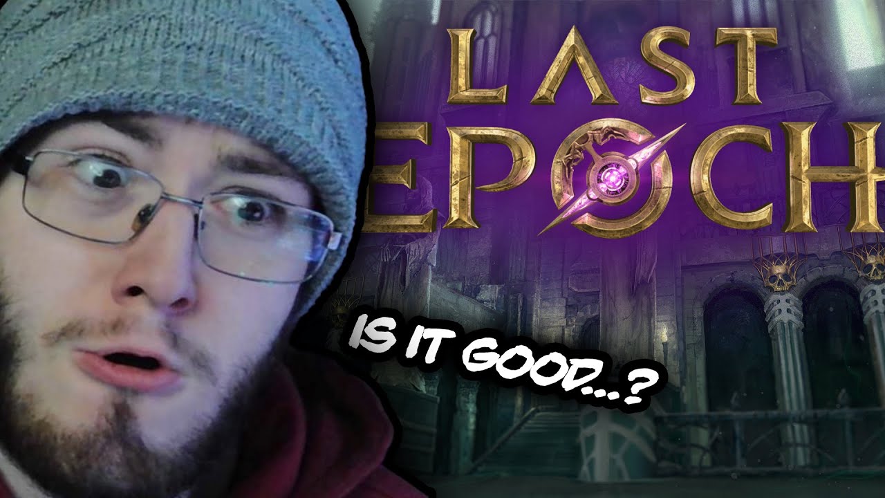 Is Last Epoch Actually Worth the Hype...?