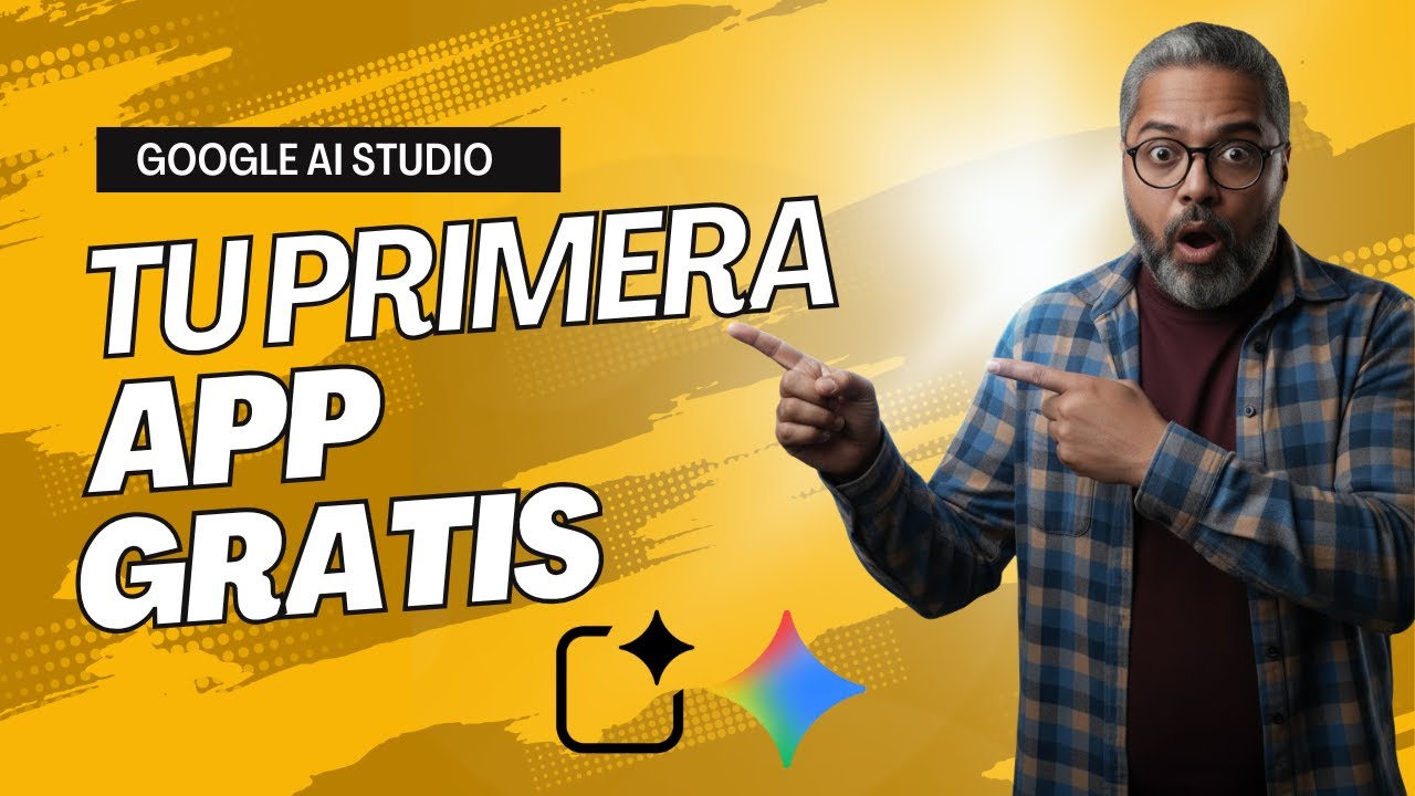 Crea Tu Primera App GRATIS con Google AI Studio