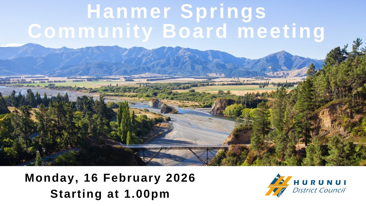 Hanmer Springs Community Board Meeting 16 February 2026