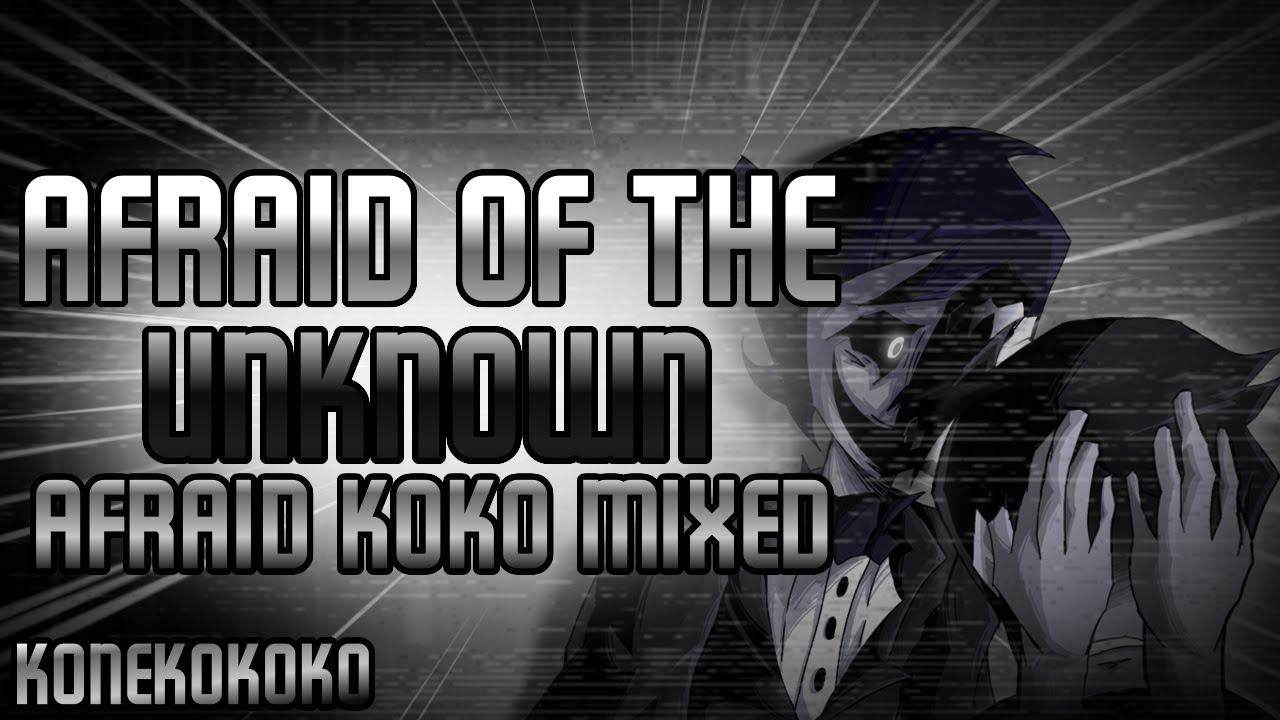 (+FLP) FRIDAY NIGHT FUNKIN': MANDELA MAYHEM - Afraid Of The Unknown - Afraid Koko Mixed