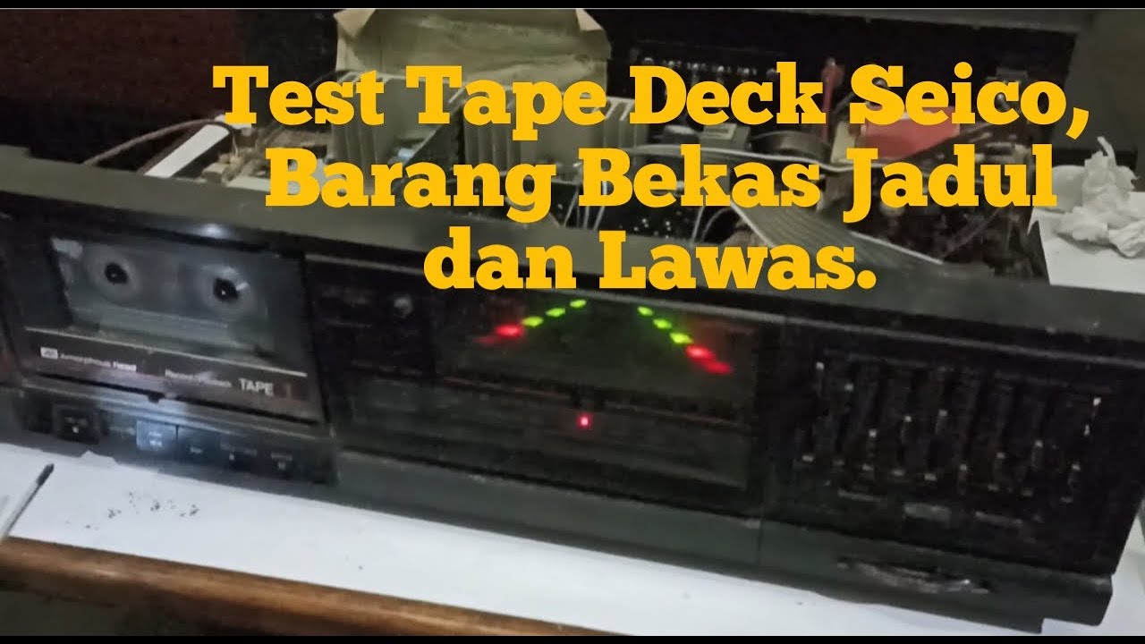 Test Tape Deck Seico Bekas Jadul