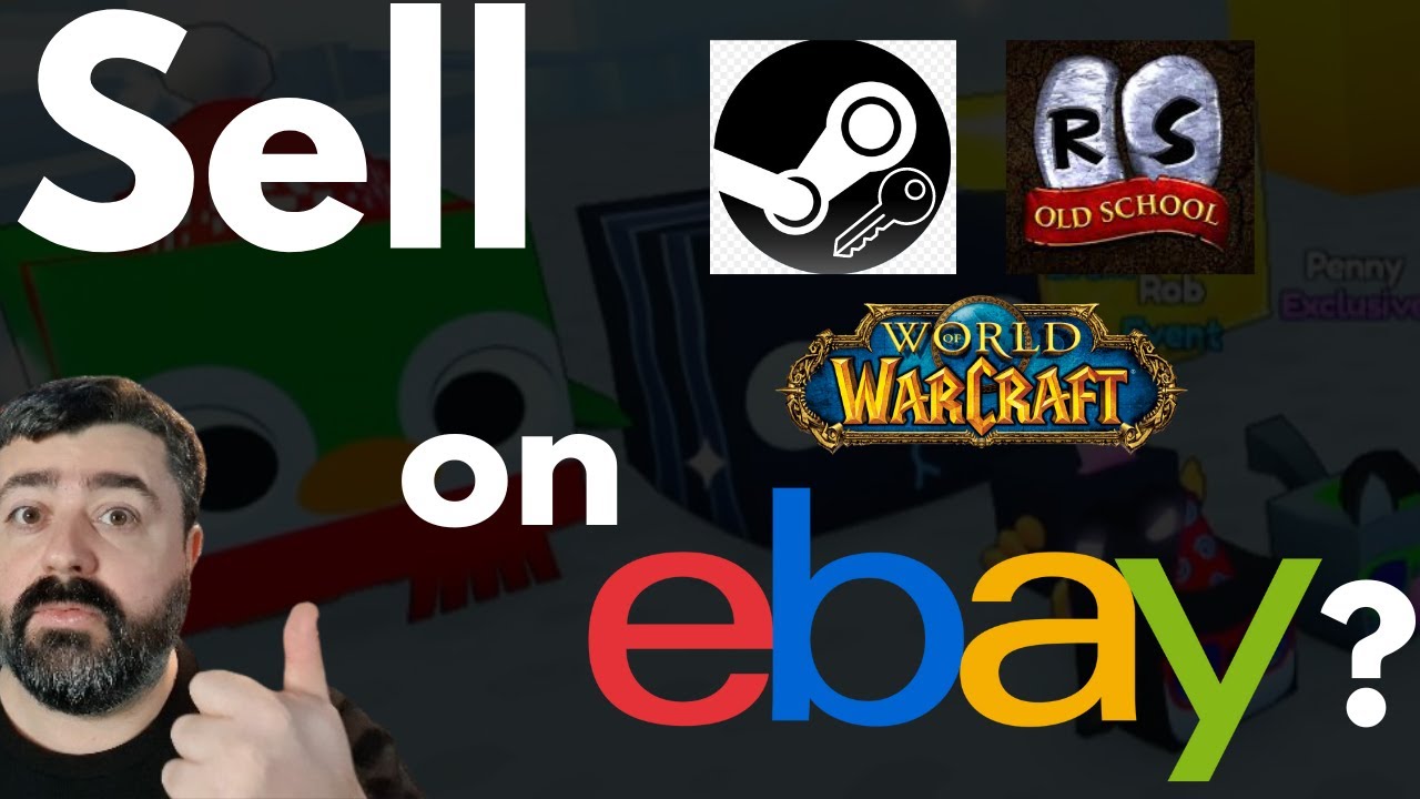 Selling Game Keys, Accounts, Items or Currency on eBay