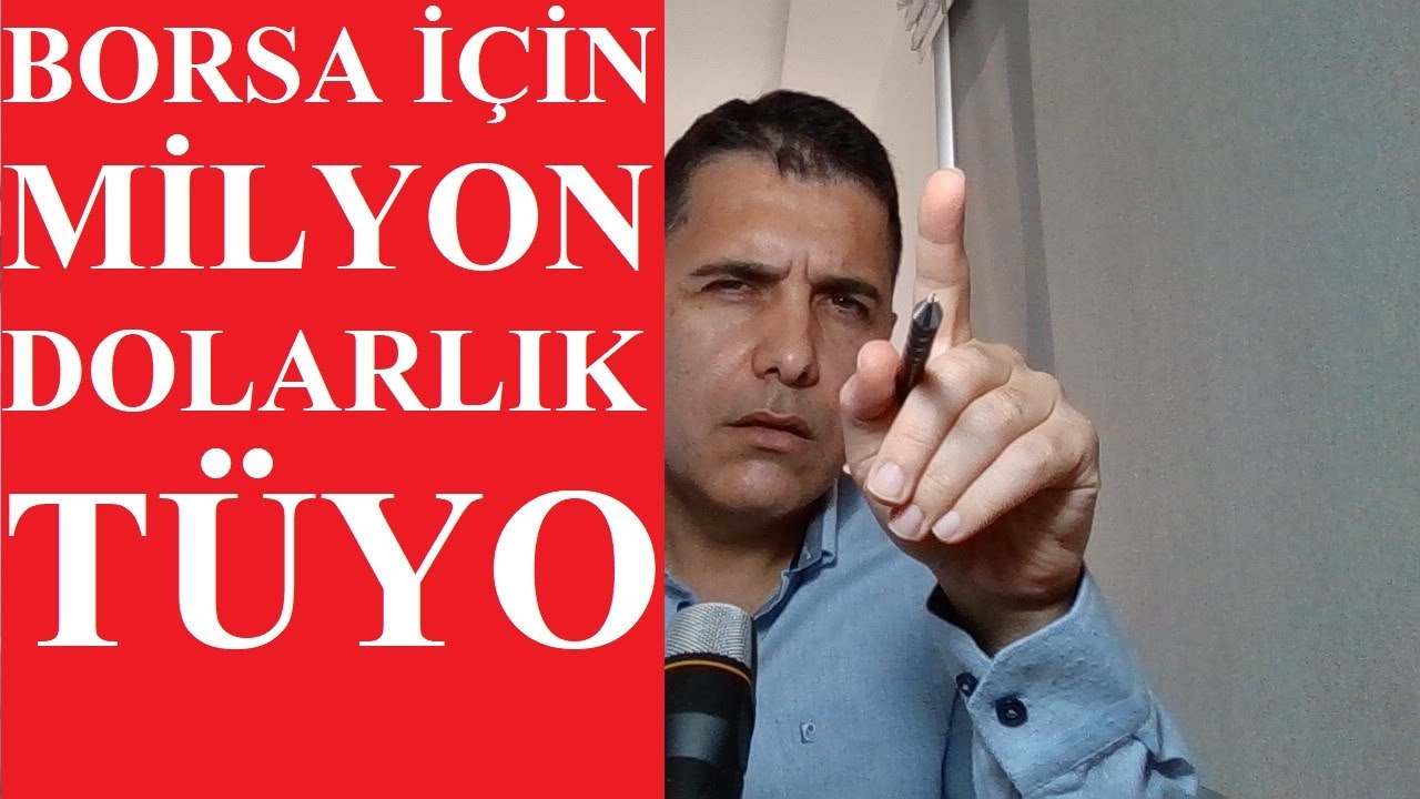 BORSA İÇİN MİLYON DOLARLIK BİLGİ!